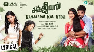 Kanjaadai Kal Veesi