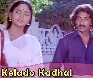 Kelatho Kaadhal Nenjin