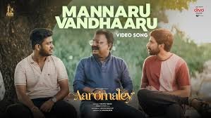 Mannaru Vandhaaru