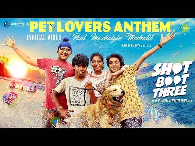 Paal Mazhaiyin Thooralil (Pet Lovers Anthem)