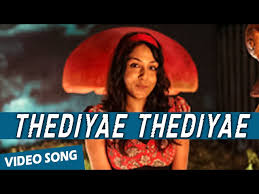 Thediye Thediye